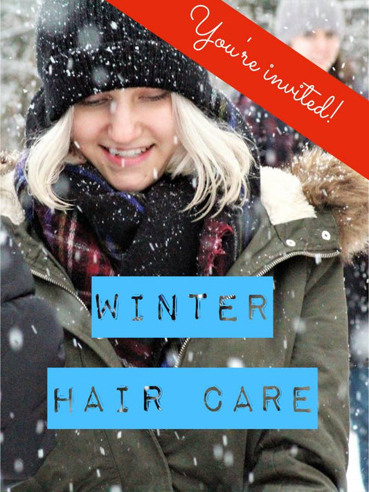 Sign up for Winter Hair Care