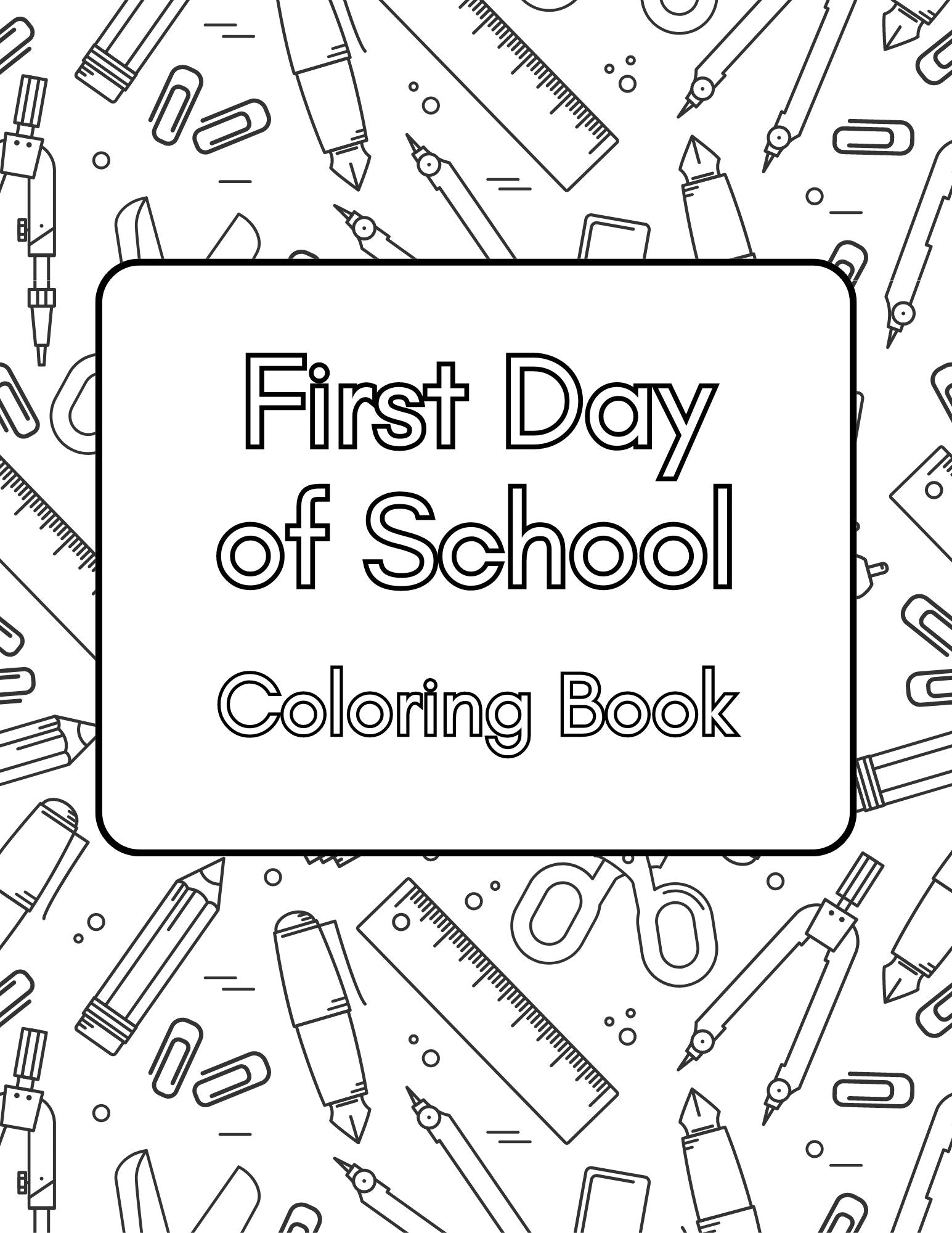 First Day of School Coloring Book