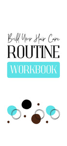 Hair Care Routine Workbook - Cellphone Digital