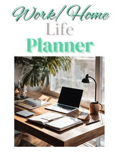 Work Home LIfe Planner